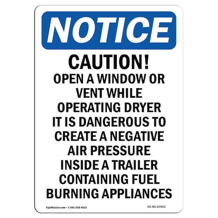 Signmission OSHA Notice, 7" Height, Caution Open A Window Or Vent Sign, 7" X 5", Portrait OS-NS-D-57-V-10492